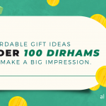 Affordable gifts under AED 100 that make a big impression